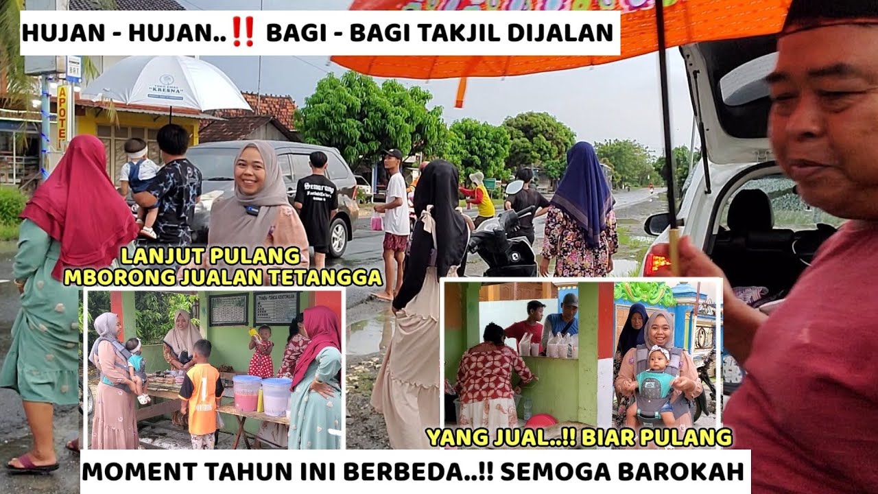 Hujan² Bagi² TakjiL ‼️ Lanjut Mborong JuaLan Tetangga