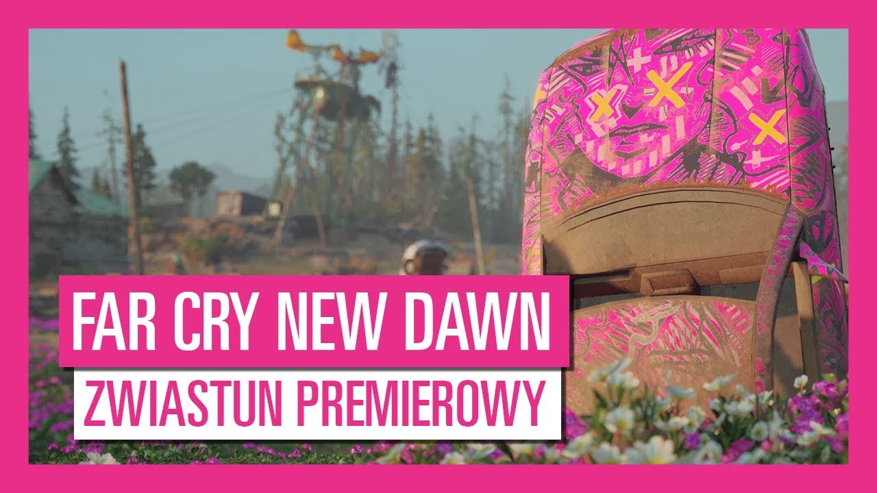 FAR CRY&reg; NEW DAWN &ndash; Zwiastun premierowy