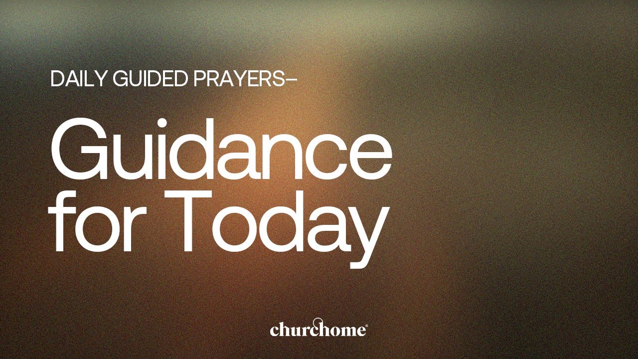 Guidance for Today