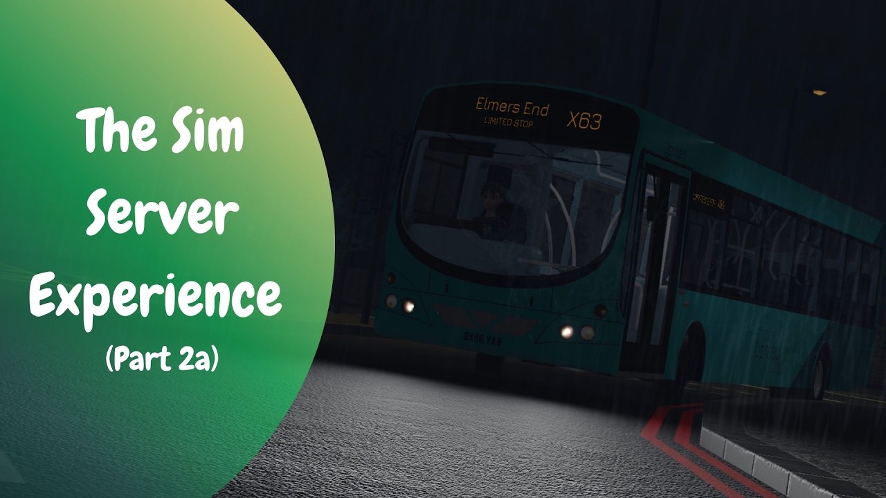 The Sim Server Experience (Part 2a)