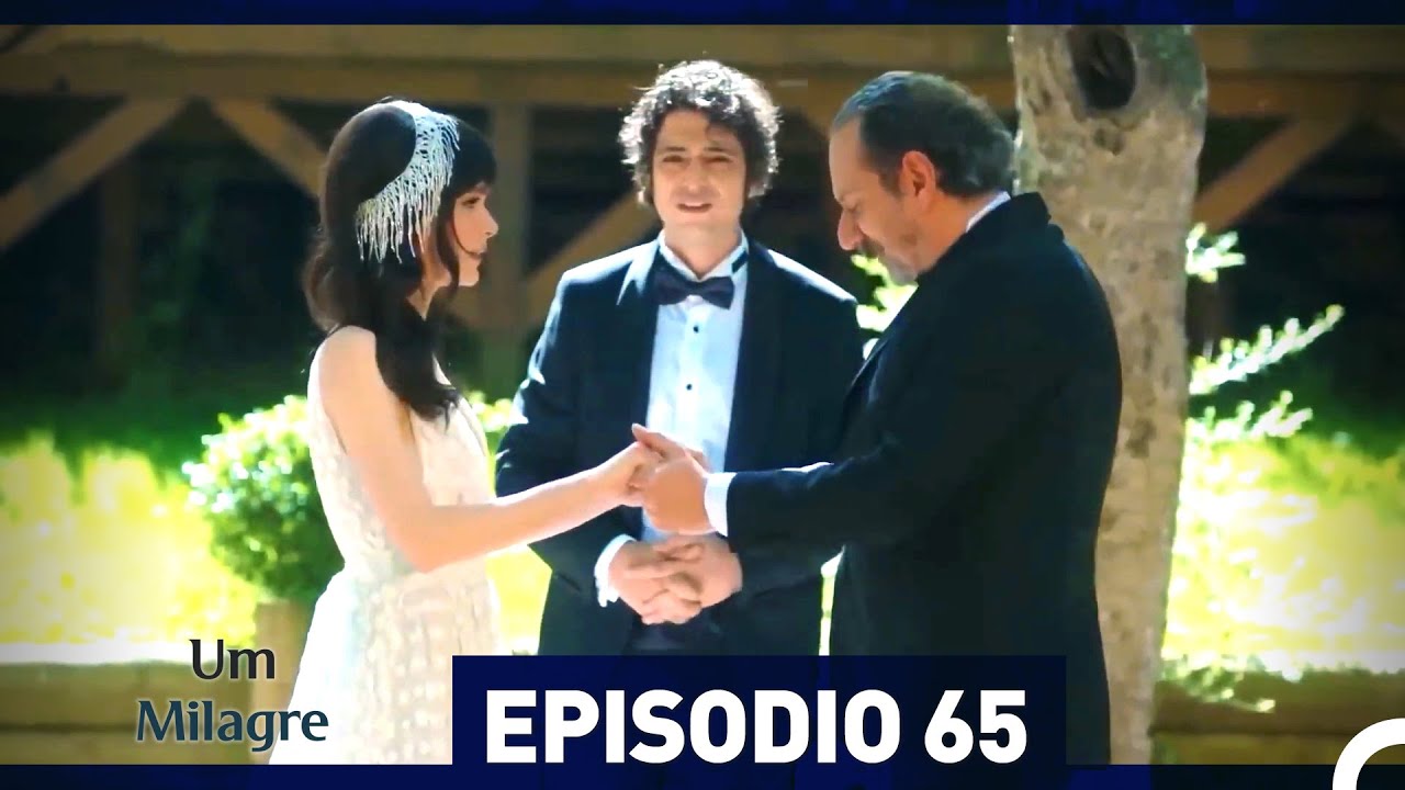 Um Milagre Epis&oacute;dio 65 HD (Dublagem em Portugu&ecirc;s)