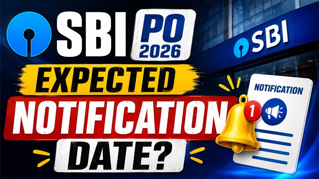 SBI PO Notification 2026 Expected Date | Past Trends Analysis | कब आएगा Notification? Full Details