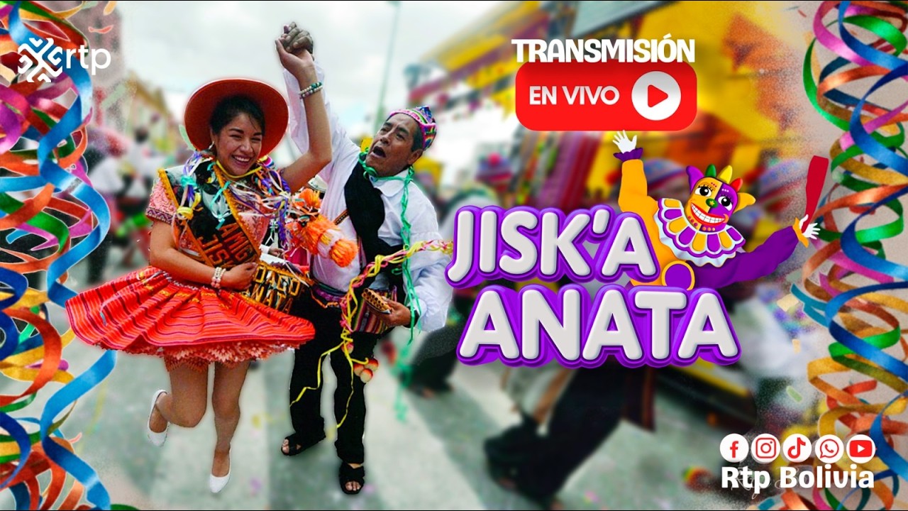 Jisk’a Anata 2026 | en Vivo | RTP Bolivia