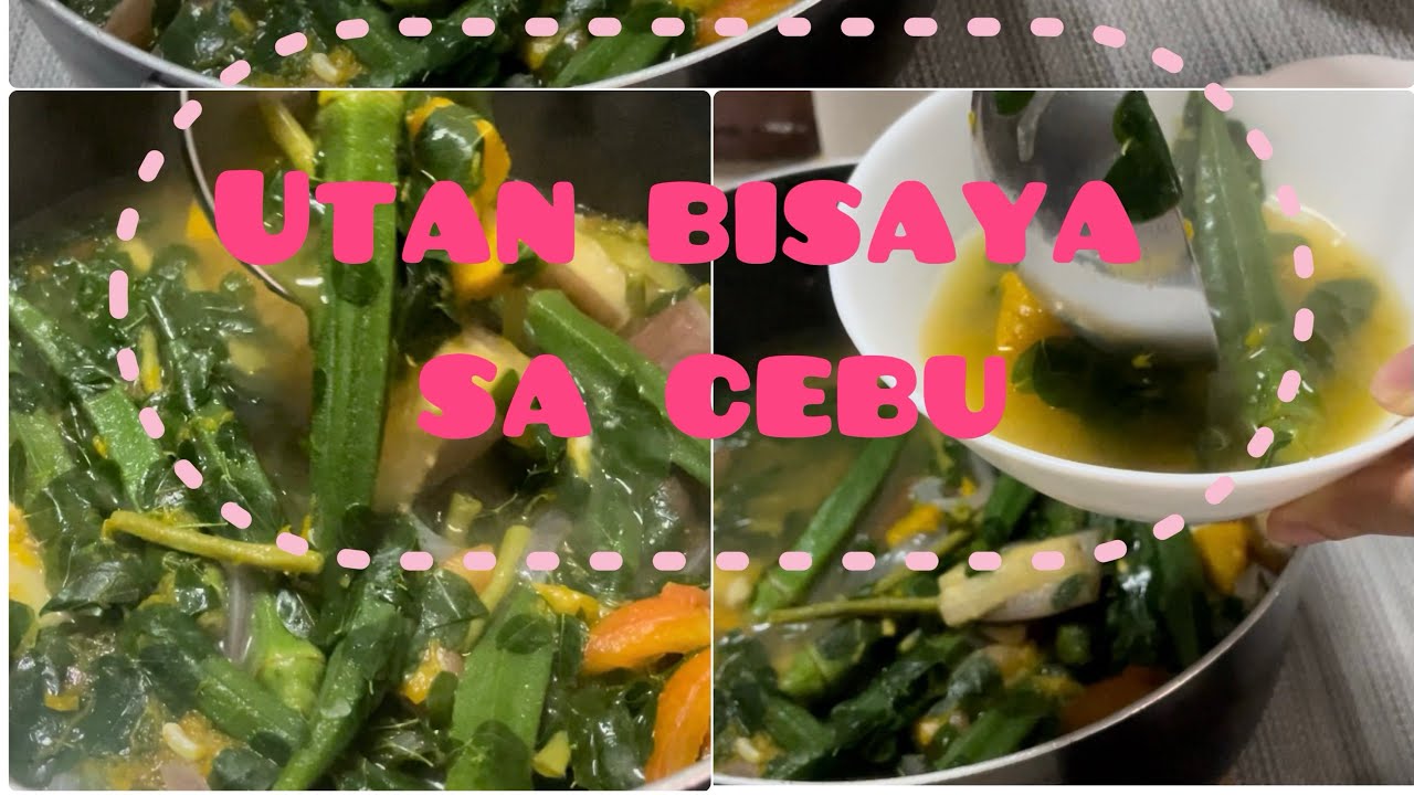 Discovering the Delightful Flavors of Utan Bisaya: A Culinary Journey in Cebu