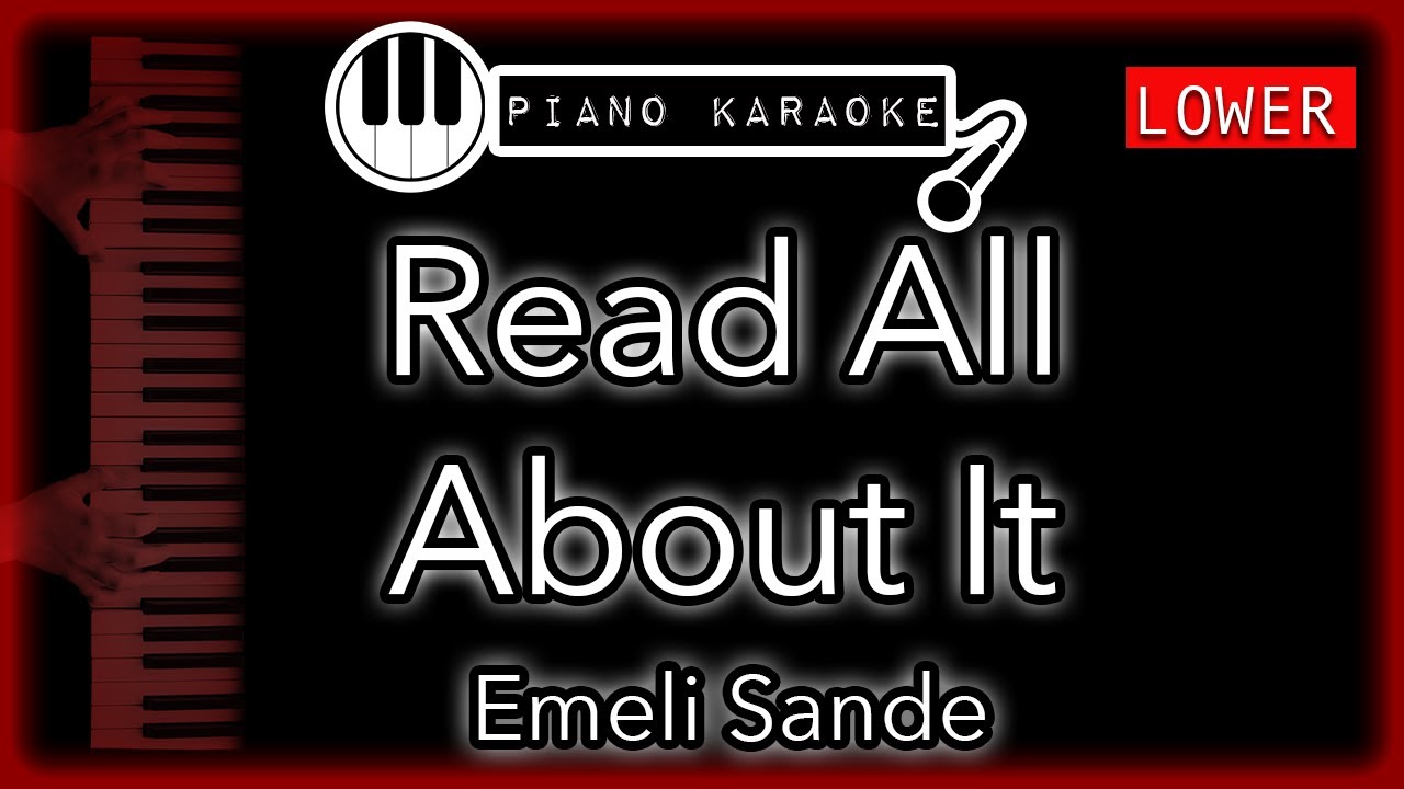 Read All About It (Part lll) (LOWER -3) - Emeli Sande - Piano Karaoke Instrumental