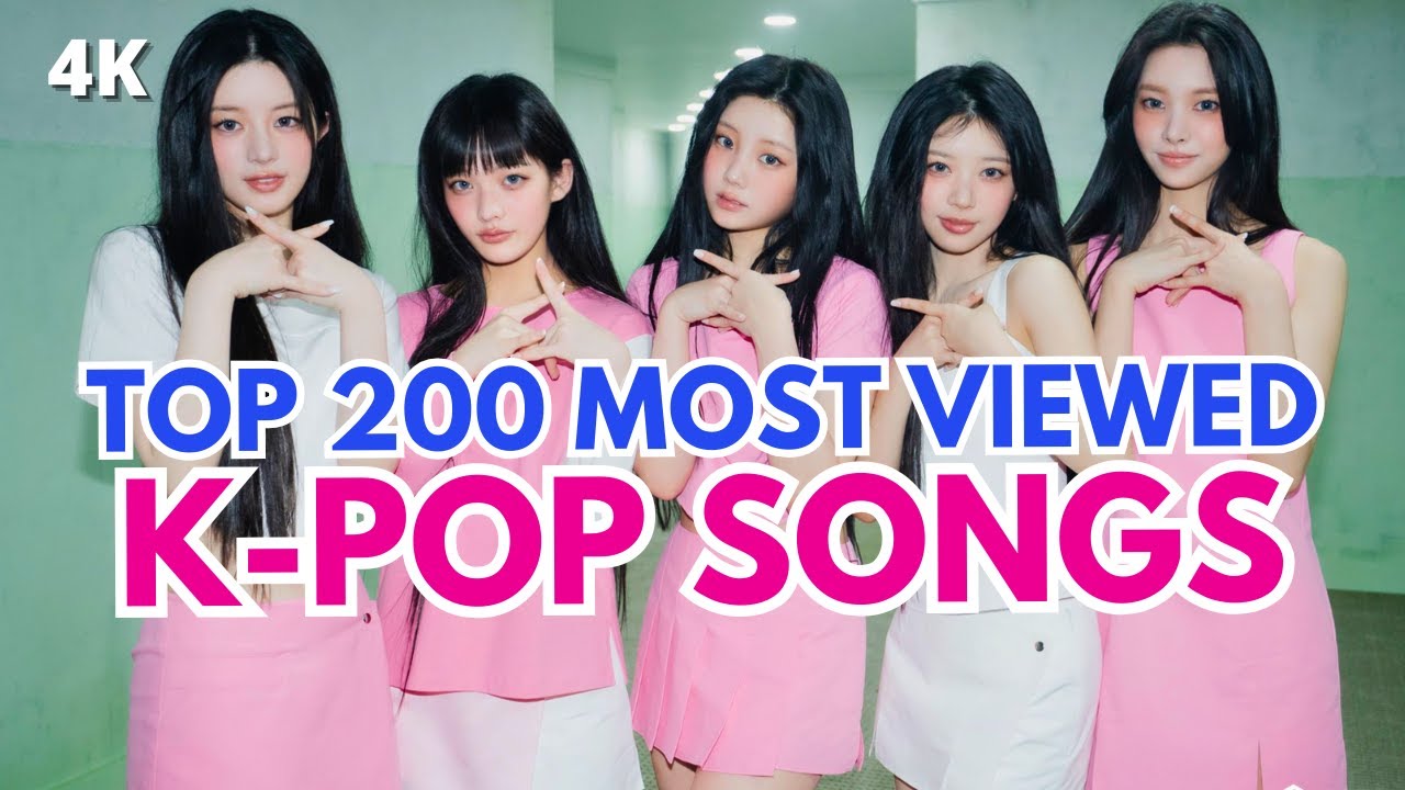 (TOP 200) MOST VIEWED K-POP SONGS OF ALL TIME (NOVEMBER 2024)
