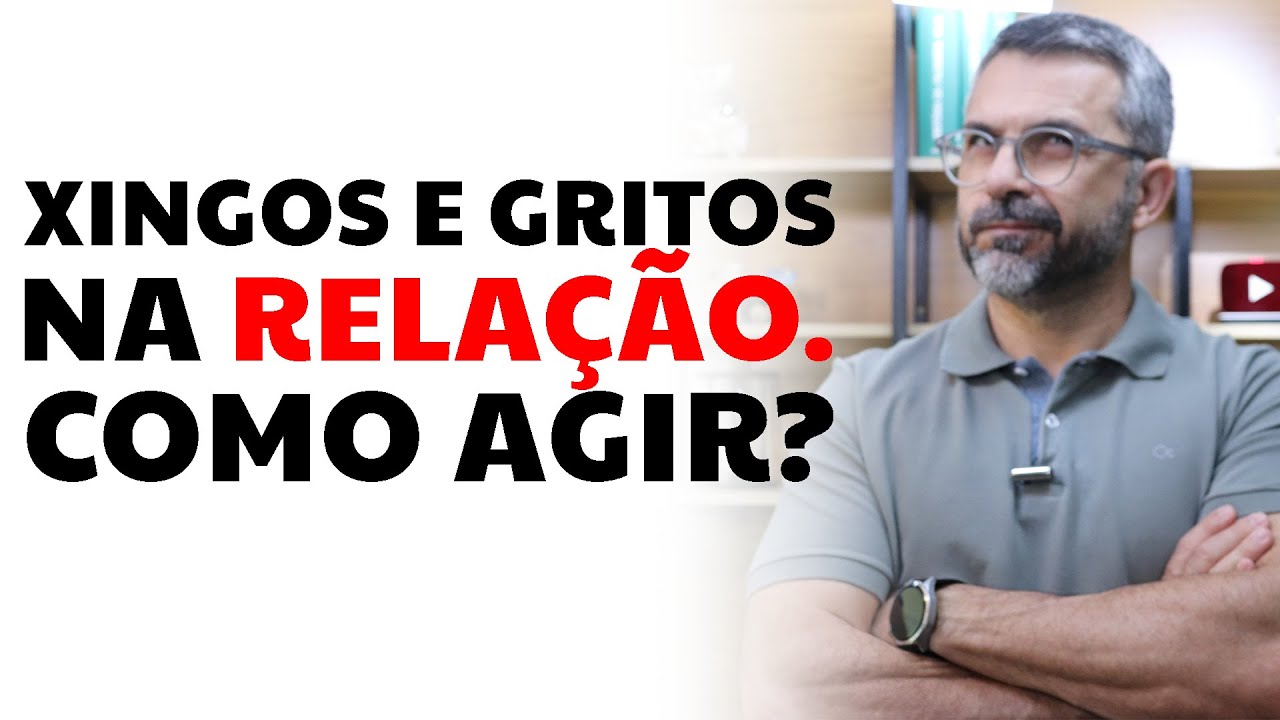 Xingos e gritos na relação. Como agir?