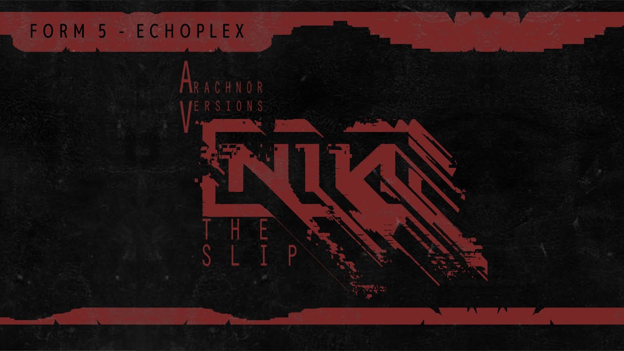 Nine Inch Nails - Echoplex [Arachnor Version]
