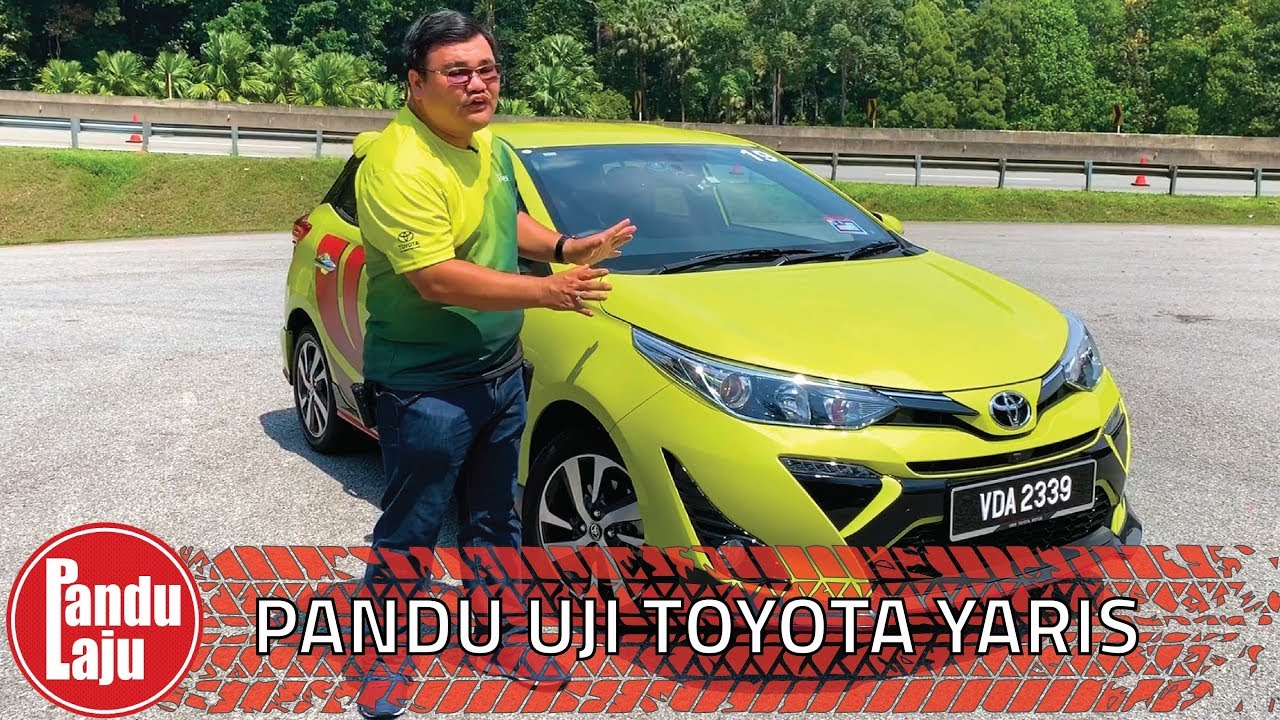Pandu Uji Toyota Yaris 2019 - Serius Lagi Sedap Dari Toyota Vios !!!