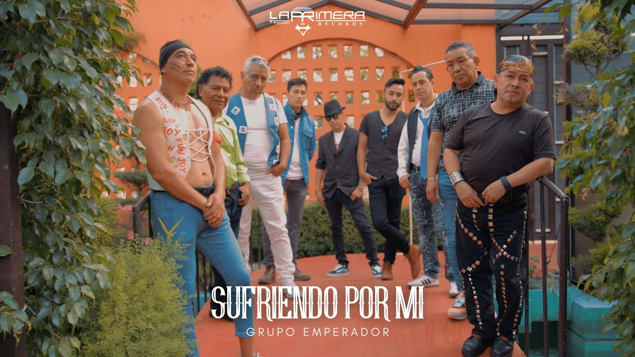 Grupo Emperador - Sufriendo Por Mi