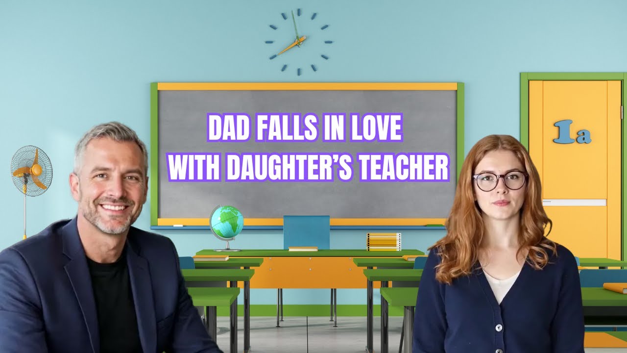 Widowed Dad Falls in Love with Daughter's Teacher | True Love Stories