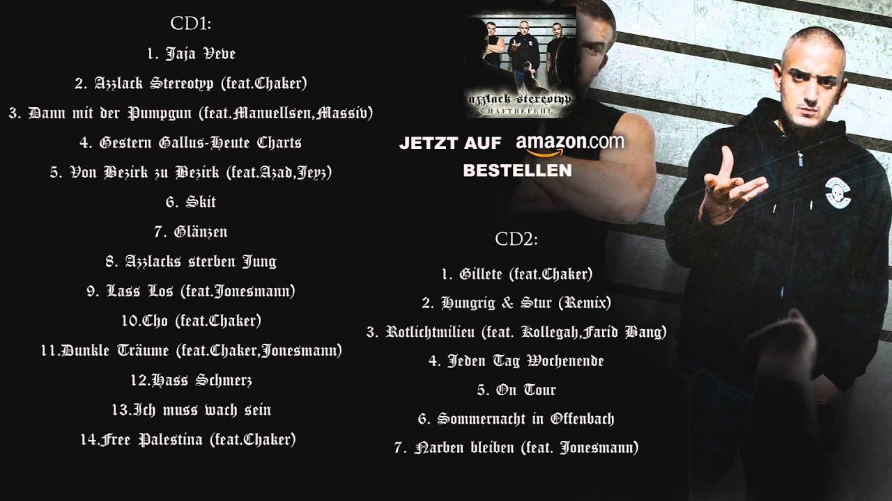 Haftbefehl - Von Bezirk zu Bezirk ft. Azad & Jeyz [Azzlack Stereotyp | VÖ:12.11.10]