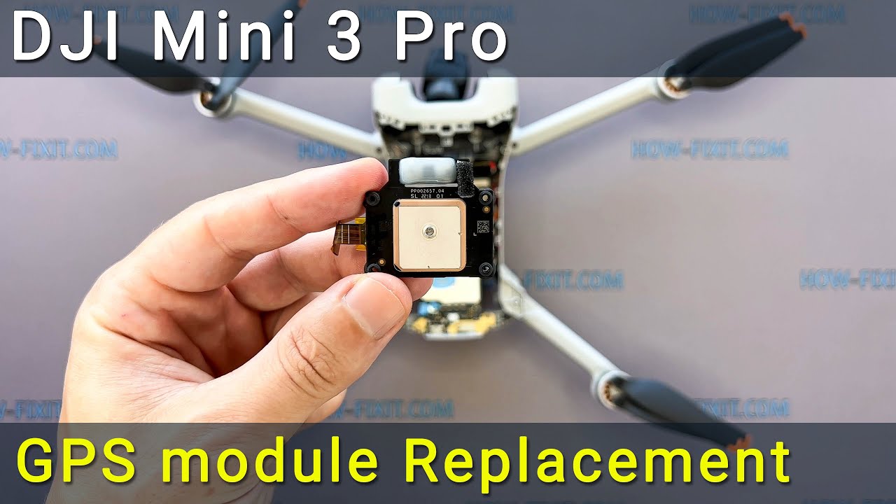 Замена GPS-модуля DJI Mini 3 Pro. Как исправить ошибку GPS или отсутствие сигнала.