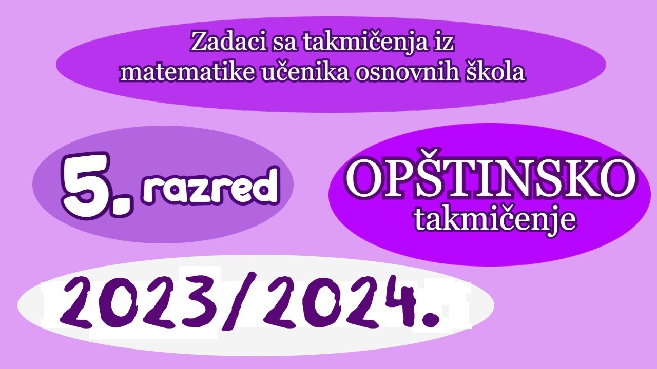 Opštinsko takmičenje 2024. - Peti razred