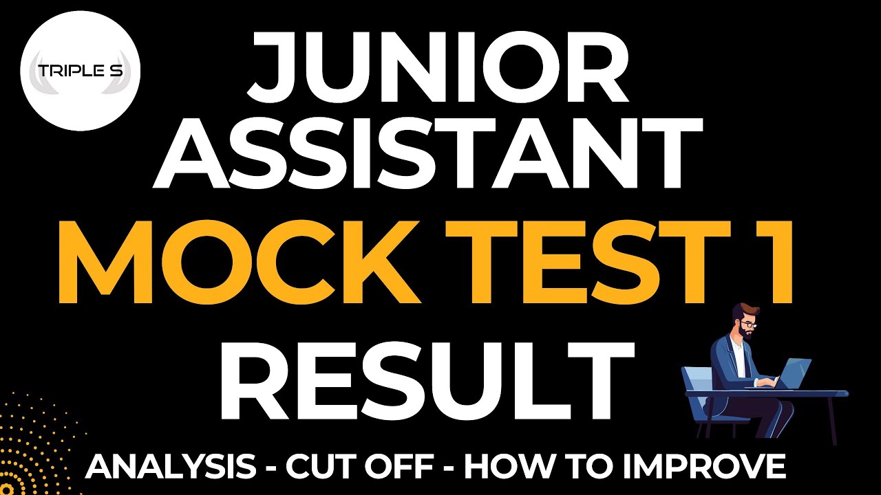 Junior Assistant Mock Test - 1 Result || Analysis - Cut Off - How to Improve @TripleSClasses