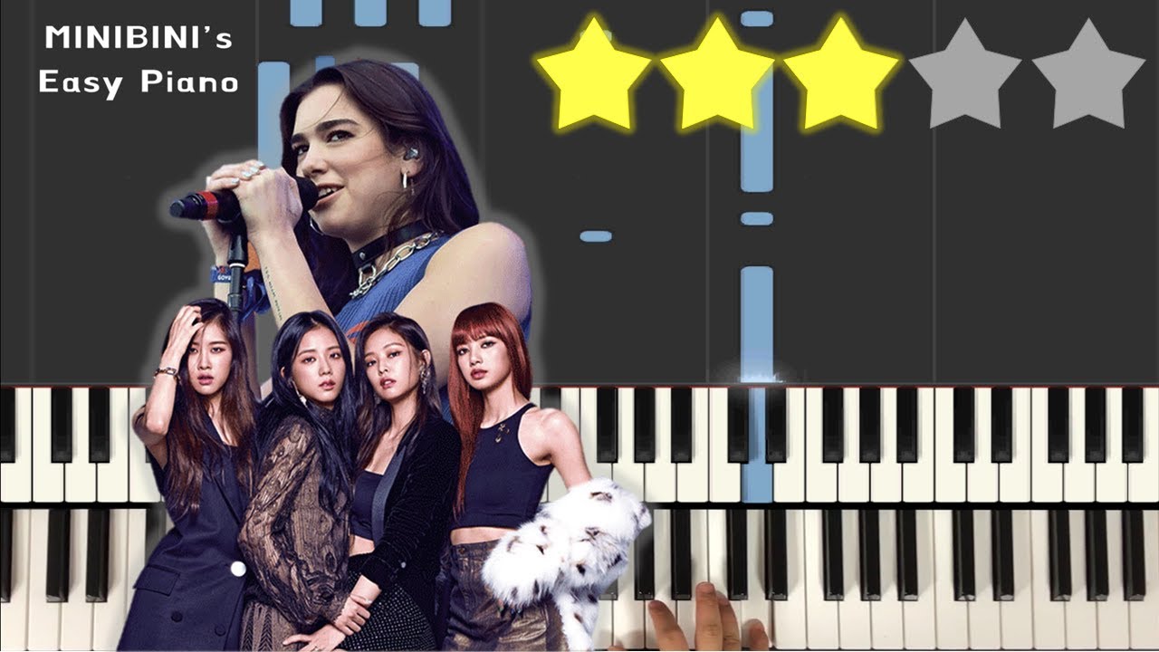 BLACKPINK X Dua Lipa - Kiss and Make Up 《Piano Tutorial》 ★★★☆☆