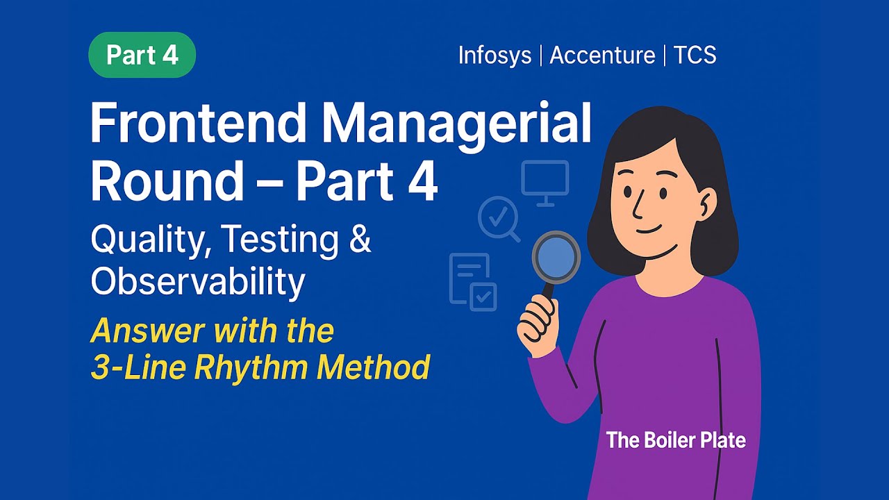 Frontend Managerial Round (Part 4) | Quality, Testing & Observability QnA | Infosys, TCS, Accenture🔥