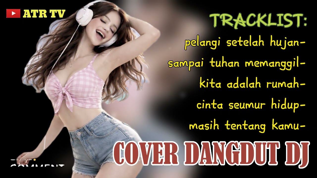 cover dj remix || dj cover dangdut terbaru || cover dangdut dj