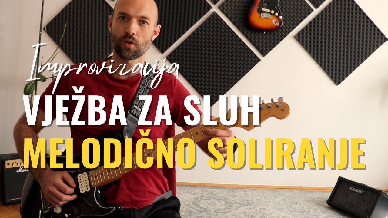 Vježba za sluh i melodično soliranje na gitari