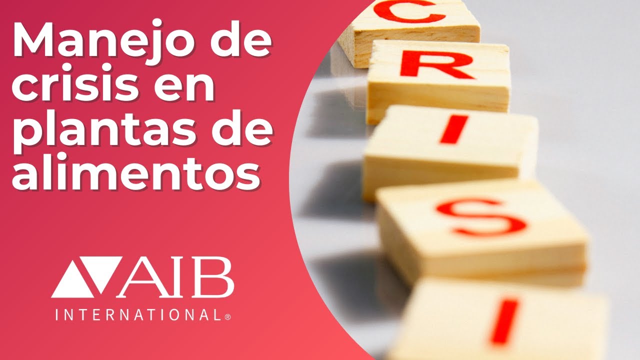 Manejo de crisis en plantas de alimentos
