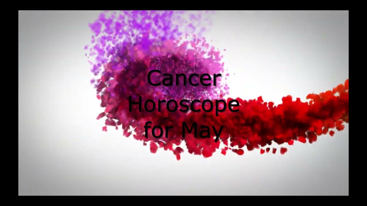 Cancer Sun, Moon, Rising Horoscopes for May. Tarot reading for cancer!