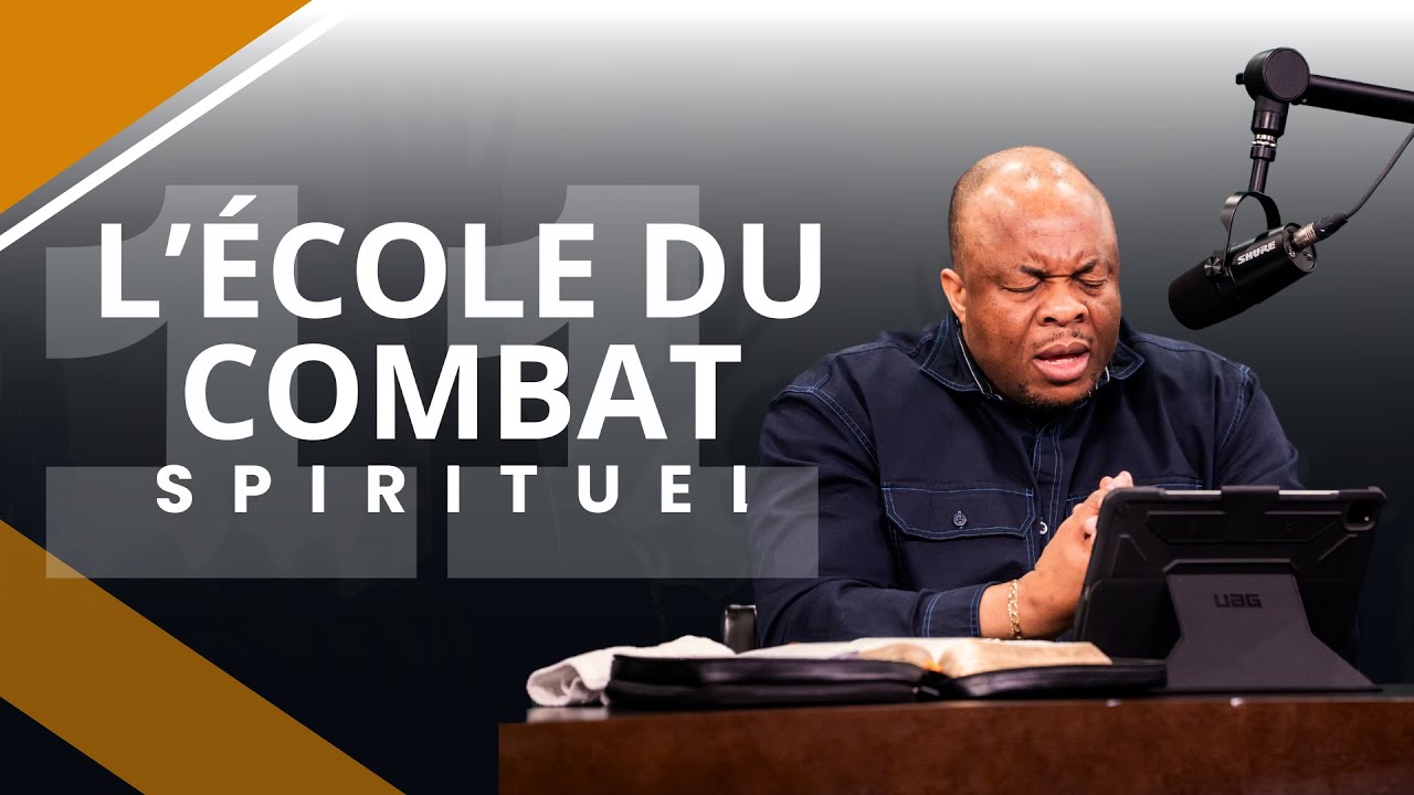 L'ÉCOLE DU COMBAT SPIRITUEL (Partie 11)- Les règles du combat spirituel :: Pst THIERRY TSHINKOLA