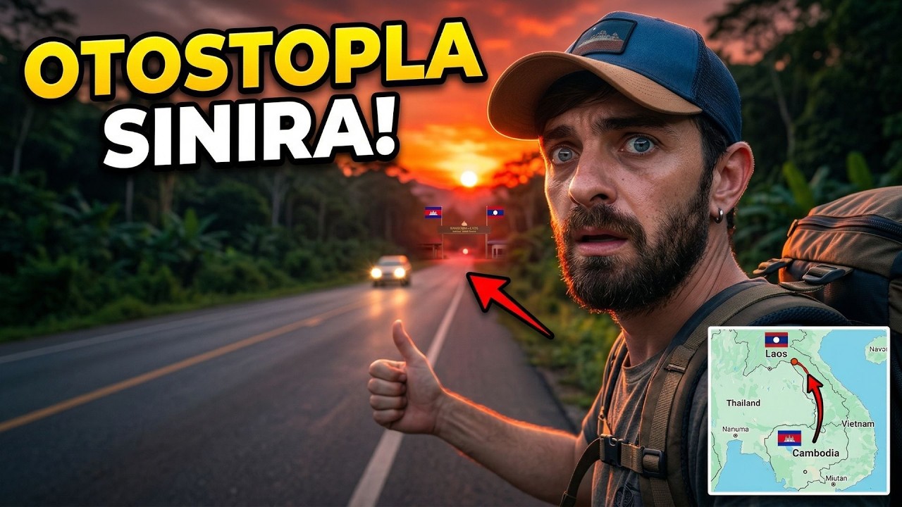 Kamboçya’dan Laos’a Otostop! (Yolda Duyduğumuz Hikâyeler)