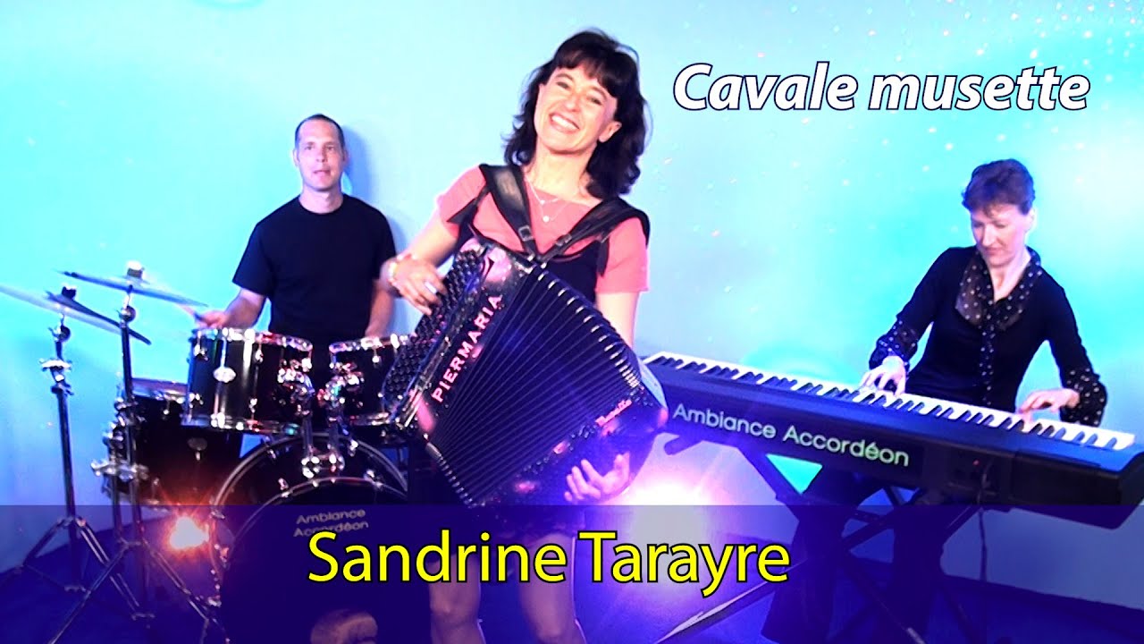 SANDRINE TARAYRE - Cavale musette