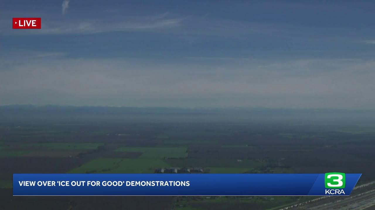 LIVE | LiveCopter 3 is over 'ICE Out for Good' protests in NorCal
