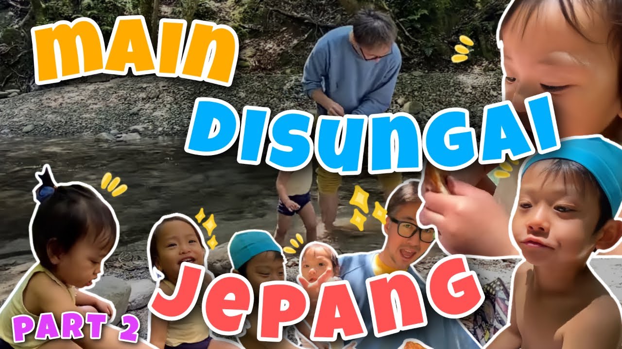 MAIN DI KALI JEPANG#PEGUNUNGAN KAMPUNG JEPANG PART 2 AKHIR