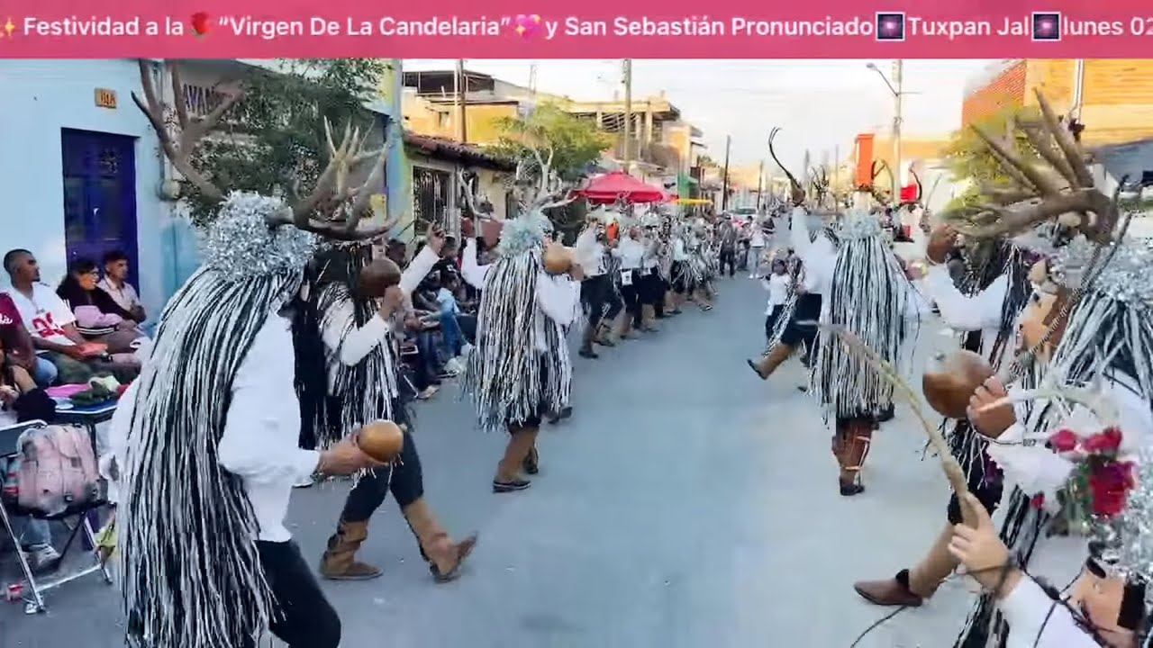 ✨Festividad a la🌹“Virgen De La Candelaria”💖y San Sebastián Pronunciado🎆Tuxpan Jal🎆