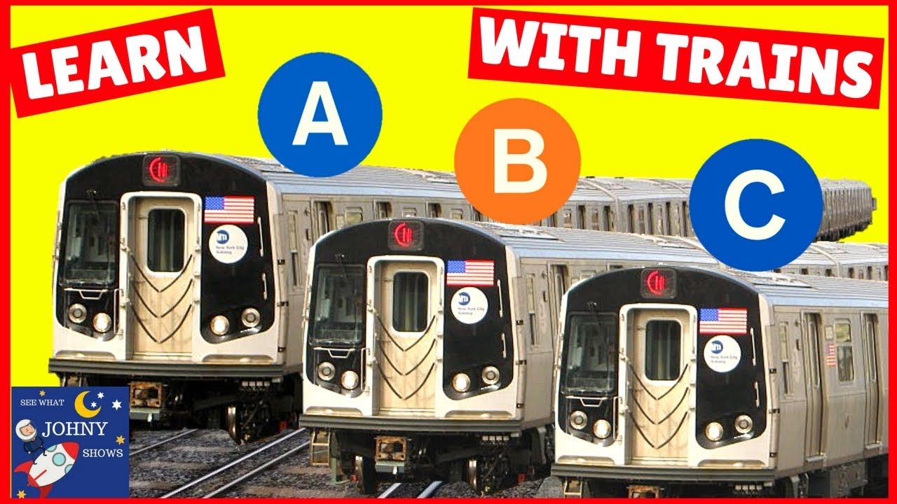 Trains For Kids Learn The Alphabet For Toddlers With Trains NYC Subway MTA Trains ABC Train