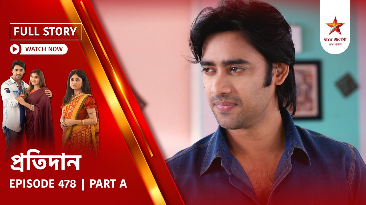 Full Story | Pratidaan | Episode 478 | Part A