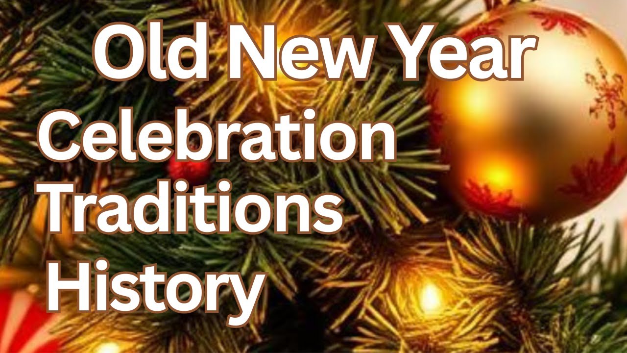 🎄📜Old New Year winter holiday🎆 history, folk traditions, customs, rituals & how celebrated