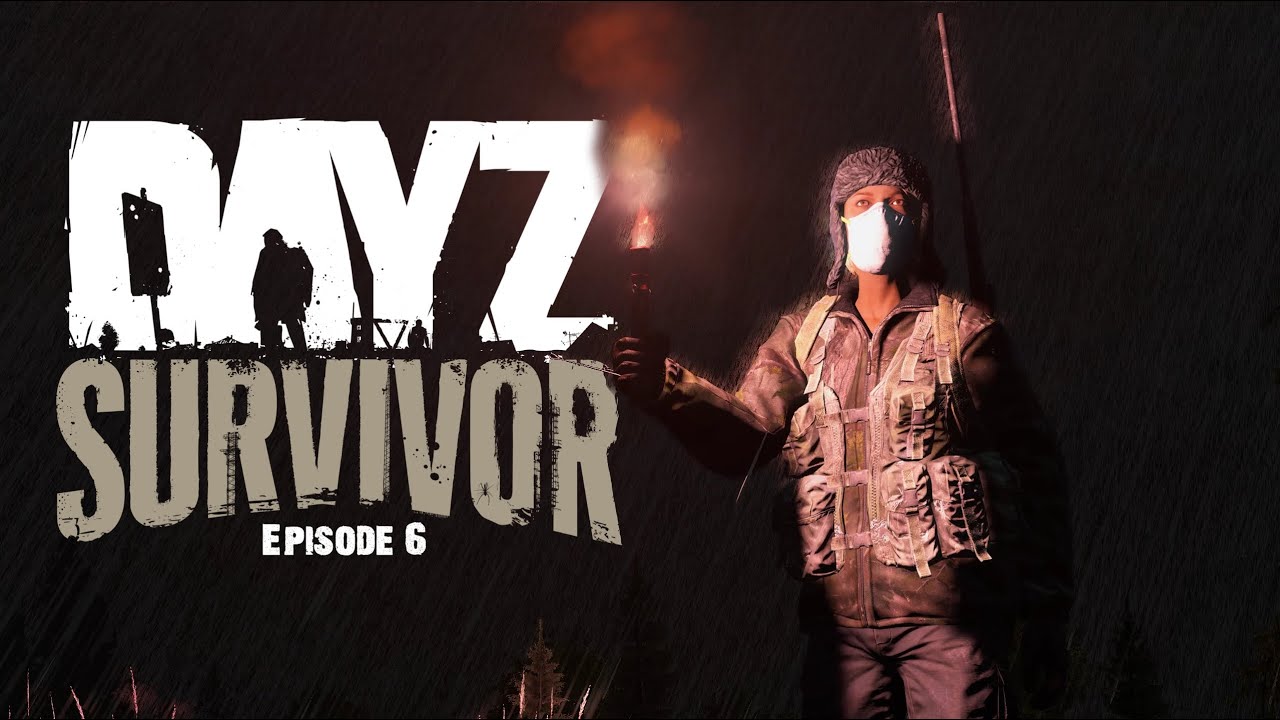 Survivor Squad - DayZ Survivor - Episode 6