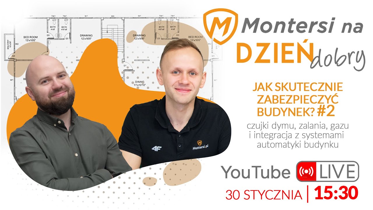 Jak skutecznie zabezpieczyć budynek? #2 - Montersi na dzień dobry - LIVE