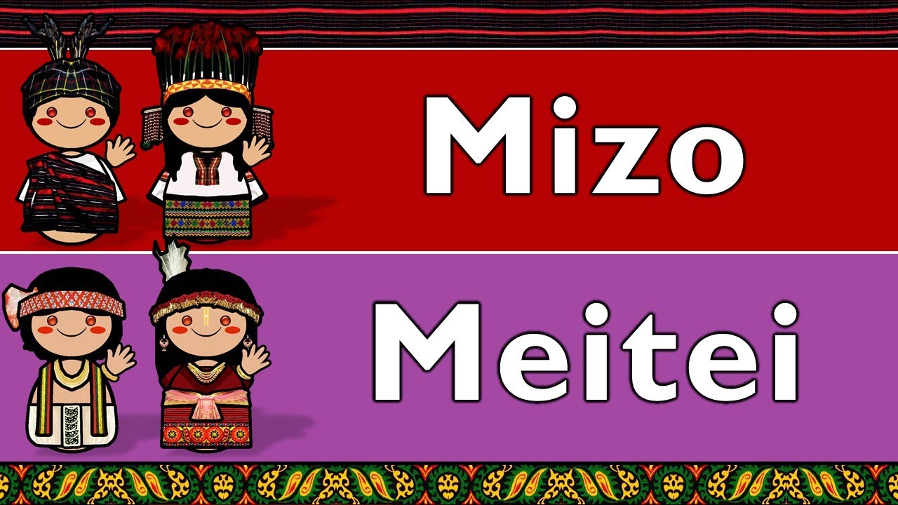 SINO-TIBETAN: MIZO & MEITEI (MANIPURI)