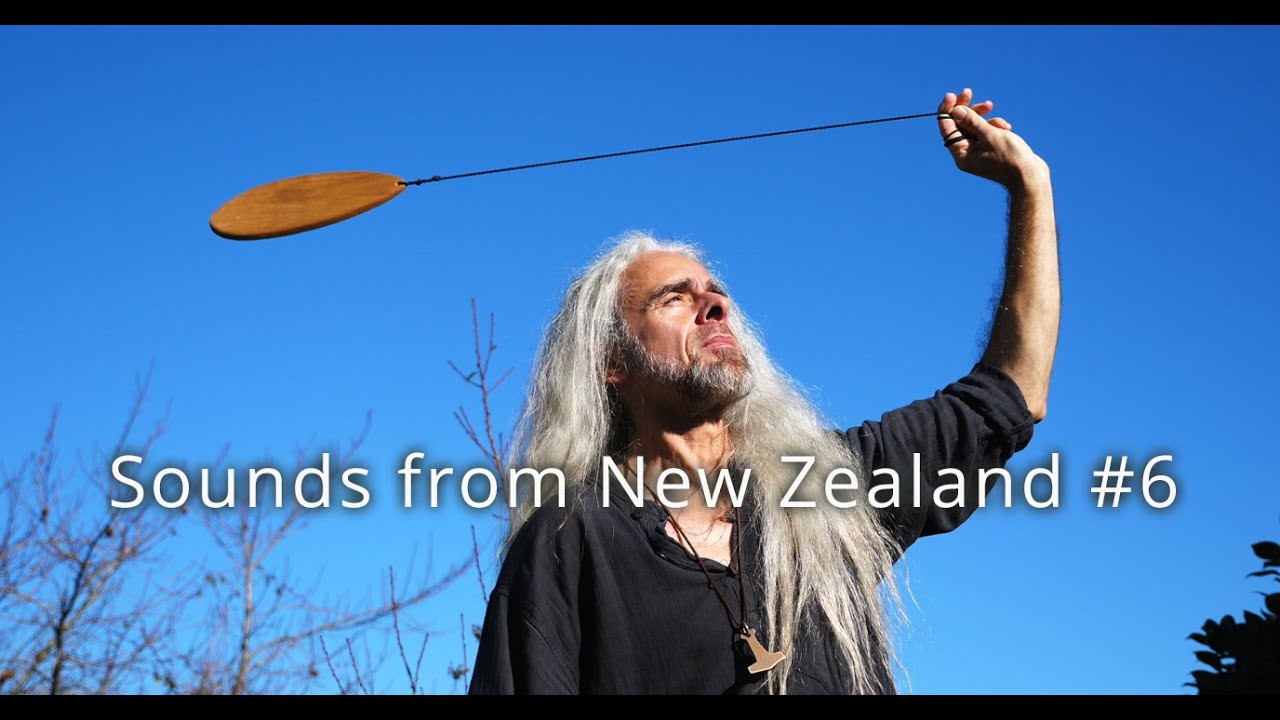 Sounds from New Zealand #6 (30 minute Sound Journey) | Didgeridoo, drum, pūtātara, purerehua, rattle