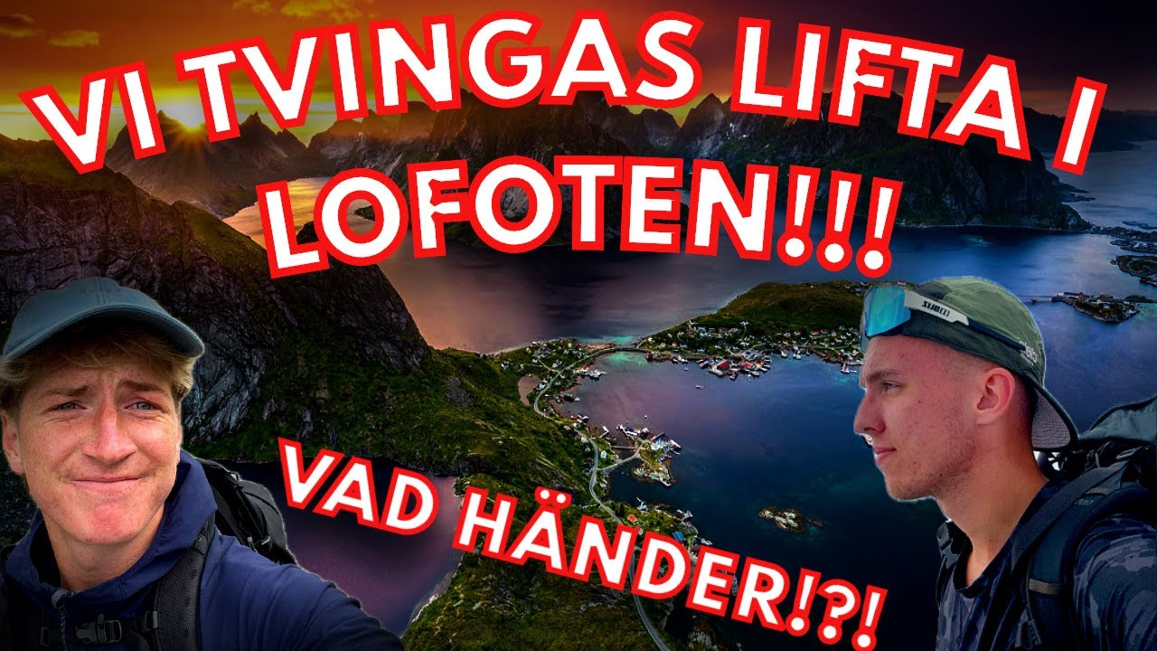 Lofoten är sjukt!!! *VI TVINGAS LIFTA*