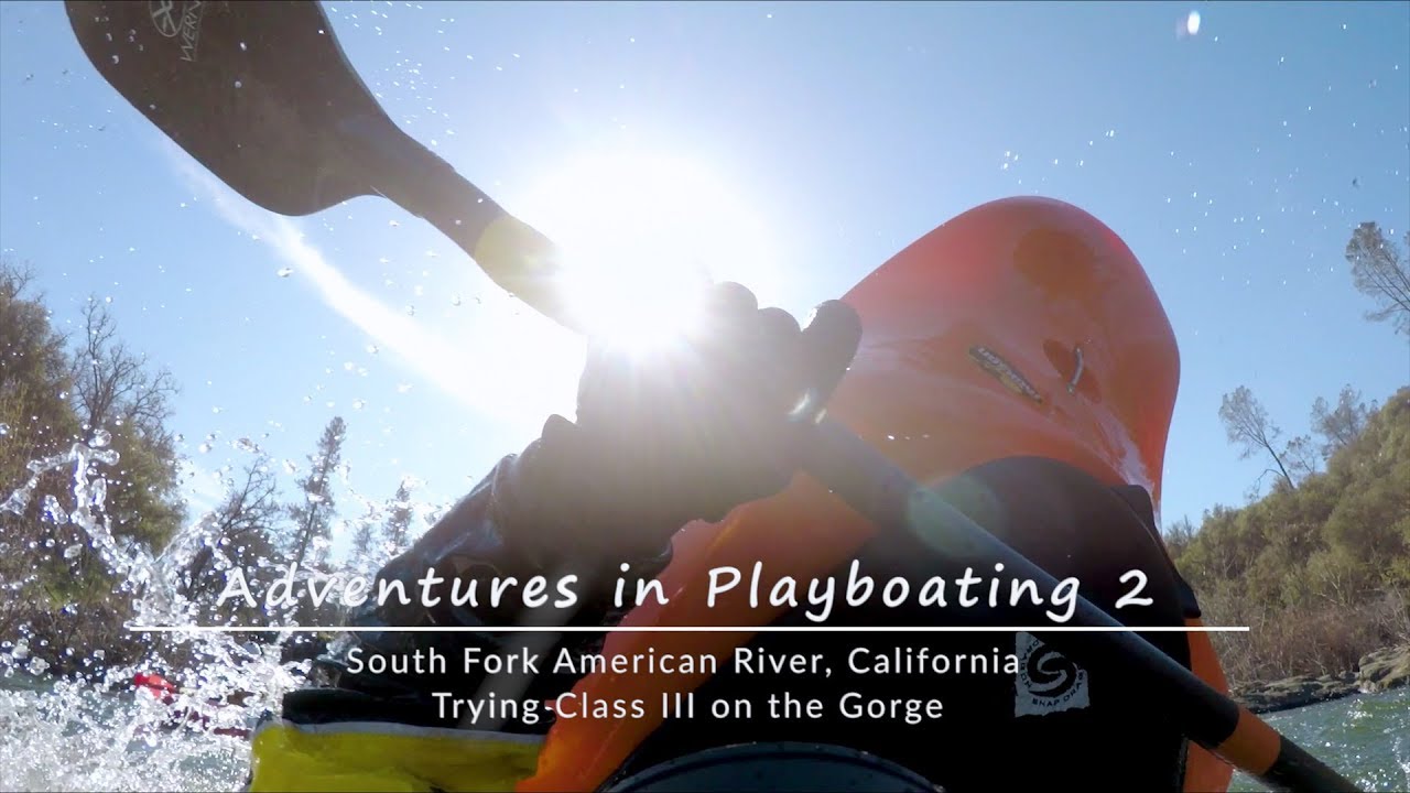 Adventures in Playboating 2: Class III