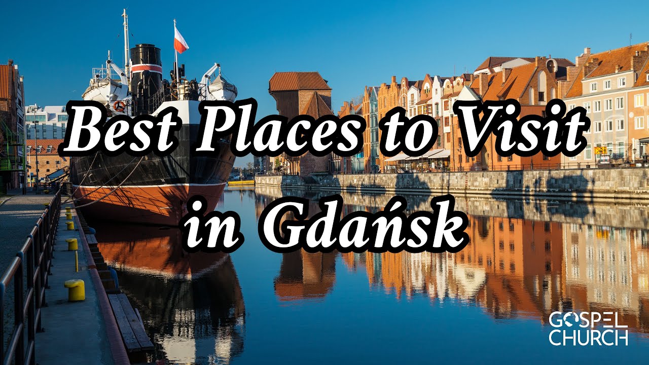 The BEST Places to Visit in Gdańsk!