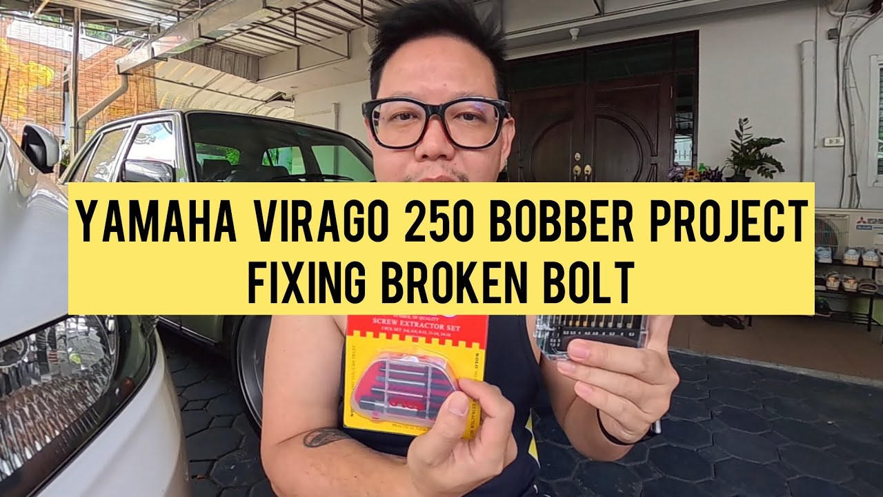Yamaha Virago 250 Bobber Build : How to fix a broken bolt in 5 min ซ่อมน๊อตขาดง่ายนิดเดียว #bobber