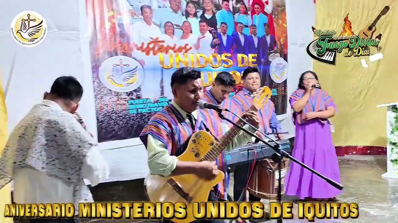 maa fuego divino de Dios (aniversario ministerios unidos de iquitos )