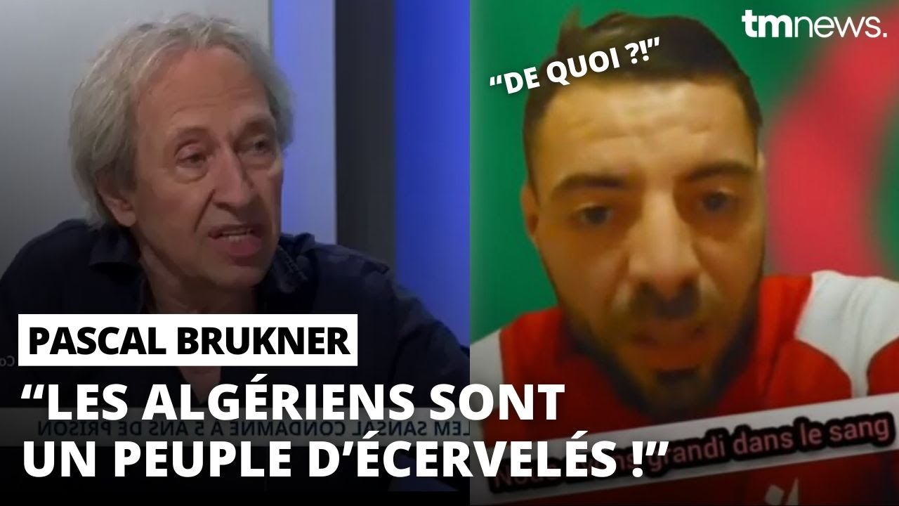 Pascal Brukner insulte l'Alg&eacute;rie et les Alg&eacute;riens en plein direct !
