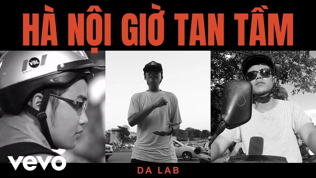 Da LAB - H&agrave; Nội Giờ Tan Tầm (Official Music Video)