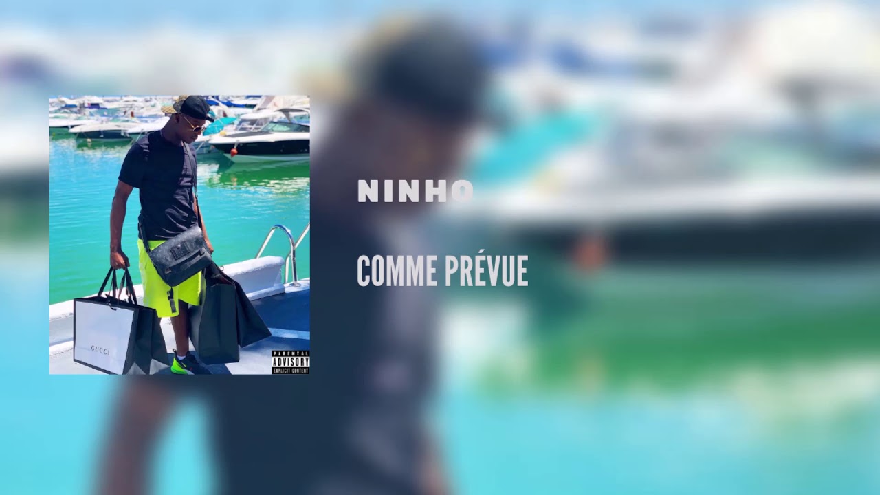 Ninho - comme pr&eacute;vue ( Son officiel ) exclu 2019