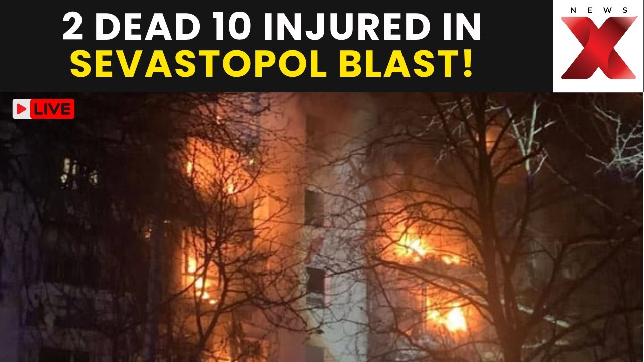 Sevastopol Explosion LIVE | 2 Killed, 10 Hospitalized After Explosion In Crimea&rsquo;s Sevastopol