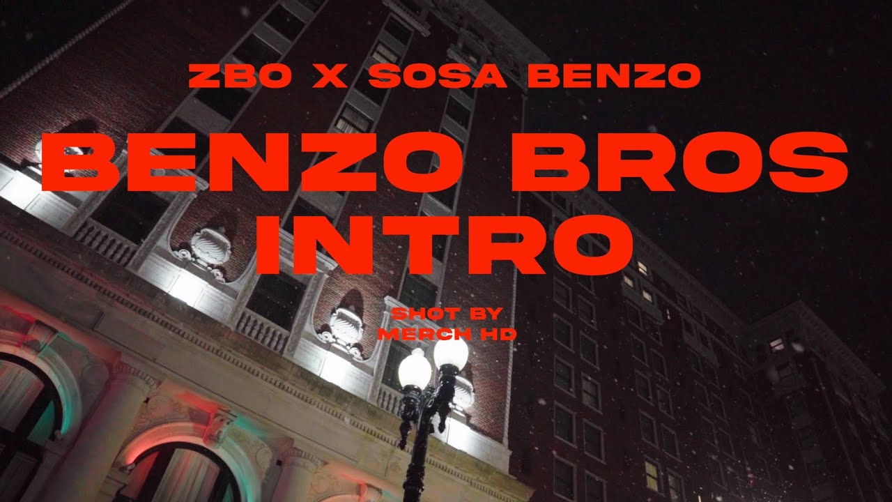 Sosa Benzo X Zbo (Benz Bros) - Intro (Official Video)