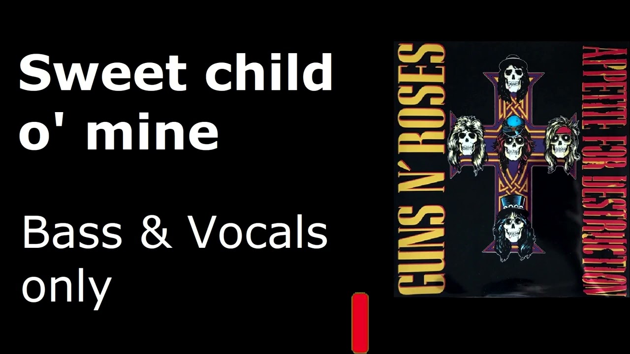 Guns and Roses - Sweet child o' mine (Bass and vocals only) #gunsnrosessweetchildomine #axlrose