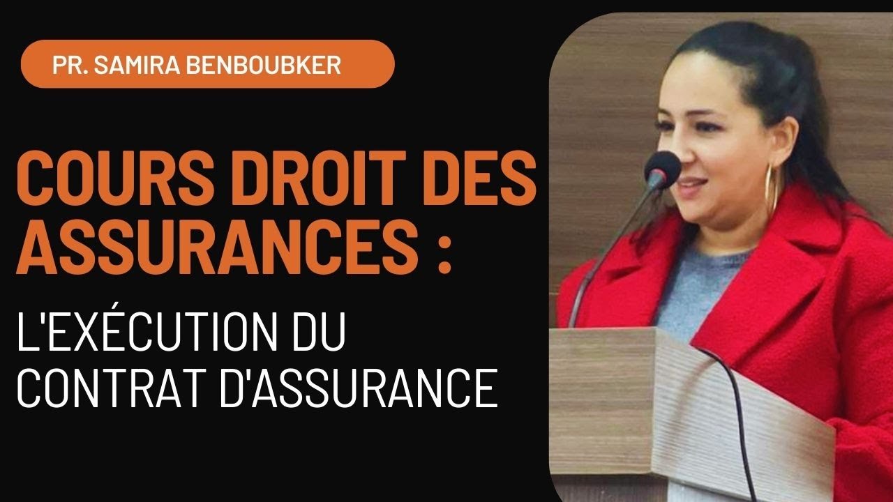 Cours Droit Des Assurances : Comprendre l'exécution du contrat d'assurance
